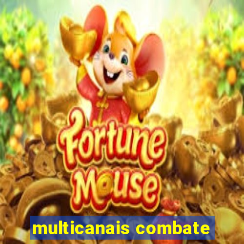 multicanais combate